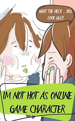 I'm Not Hot As Online Game Character : Manga Short Comics (English Edition)