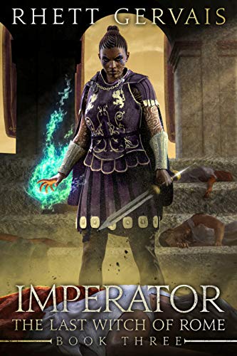 Imperator: The Last Witch of Rome: Book Three (English Edition)