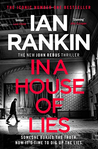 In a House of Lies: From the Iconic #1 Bestselling Writer of Channel 4’s MURDER ISLAND (Inspector Rebus 22) (English Edition)