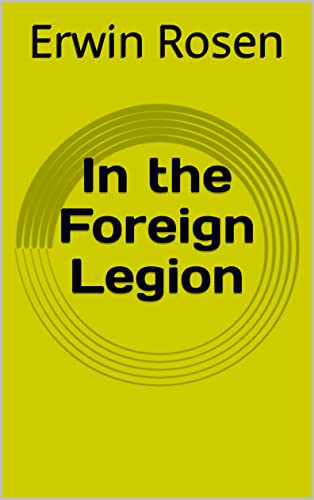 In the Foreign Legion (English Edition)