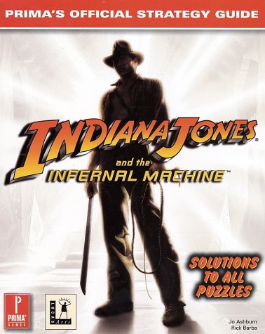 Indiana Jones and the Infernal Machine: Strategy Guide