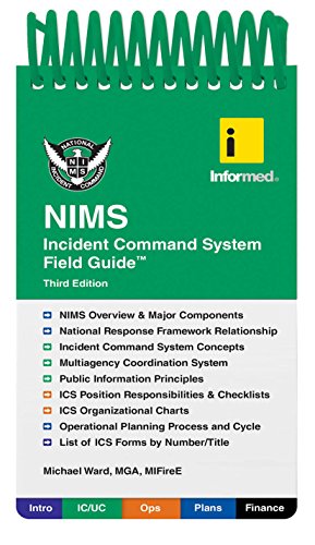 Informed's NIMS Incident Command System Field Guide (English Edition)