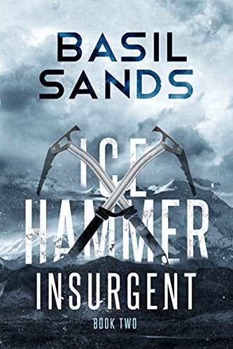 Insurgent (Ice Hammer Series Book 2) (English Edition)