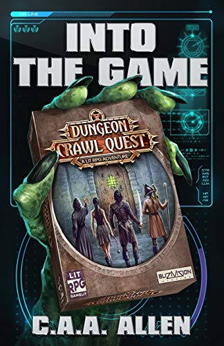 Into The Game: Dungeon Crawl Quest: A LitRPG Adventure: 1 (Wizard Warrior Quest)