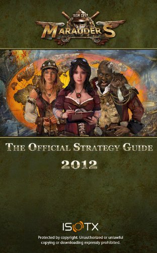 Iron Grip: Marauders The Official Strategy Guide 2012 (English Edition)
