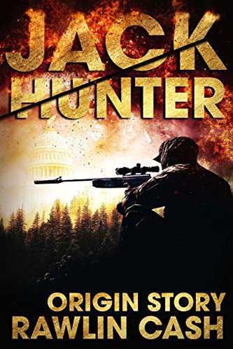 Jack Hunter: CIA Assassin Origin Story (English Edition)