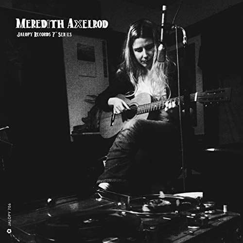 Jalopy Records 7" Series: Meredith Axelrod