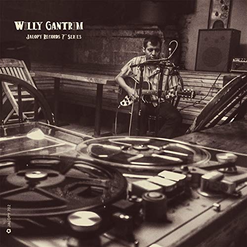 Jalopy Records 7" Series: Willy Gantrim