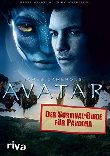 James Camerons Avatar: Der Survival-Guide für Pandora (German Edition)