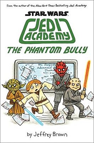 Jedi Academy. The Phantom Bully - Volumen 3
