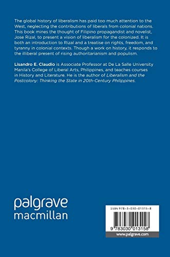 Jose Rizal: Liberalism and the Paradox of Coloniality (Global Political Thinkers)