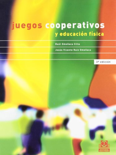 Juegos Cooperativos y Educación Fisica (Educación Física / Pedagogía / Juegos)