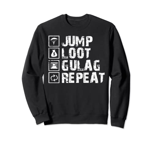 Jump Loot Gulag Repeat Zocker Regalo Gamer Sudadera