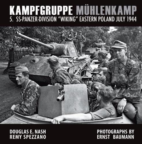 Kampfgruppe MüHlenkamp: 5. Ss-Panzer Division “Wiking”, Eastern Poland, July 1944