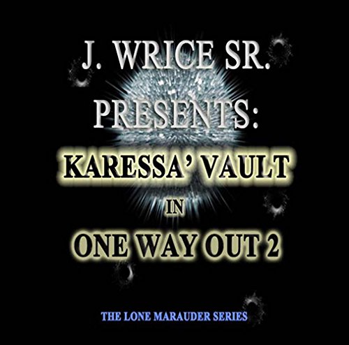 Karessa' Vault In No Way Out 2 (English Edition)