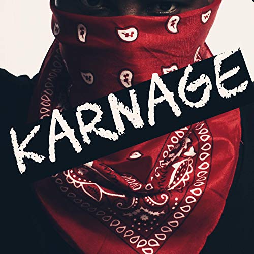Karnage [Explicit]