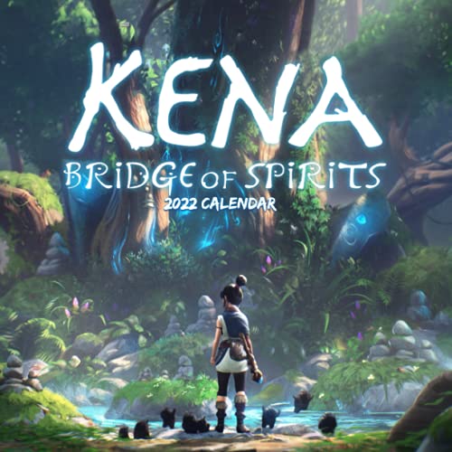 Kena Bridge of Spirits Calendar 2022-2023: Kena Bridge of Spirits Calendar 2022 - OFFICIAL Games calendar 2022 18 months- Planner Gifts boys girls ... 17''x11''(Kalendar Calendario Calendrier).