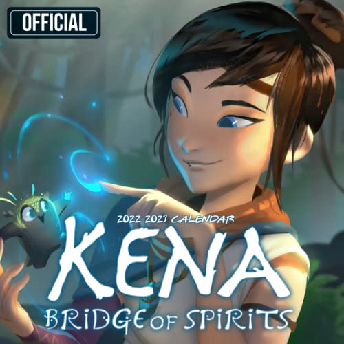 Kena Brịdge Of Spịrits: Video Game Calendar 2022 - Games calendar 2022-2023 18 months- Planner Gifts boys girls kids and all Fans (Kalendar Calendario Calendrier).15