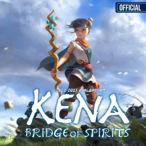 Kena Brịdge Of Spịrits: Video Game Calendar 2022 - Games calendar 2022-2023 18 months- Planner Gifts boys girls kids and all Fans (Kalendar Calendario Calendrier).7