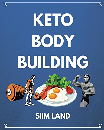 Keto Bodybuilding: Build Lean Muscle and Burn Fat at the Same Time by Eating a Low Carb Ketogenic Bodybuilding Diet and Get the Physique of a Greek God (English Edition)