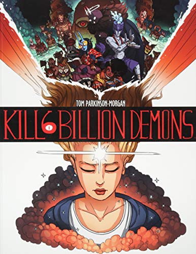 Kill 6 Billion Demons Book 1