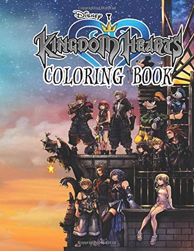 Kingdom Hearts Coloring Book: 30+ beautiful illustrations of Kingdom Hearts for kids and adults