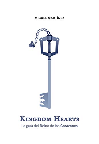Kingdom Hearts: La guia del Reino de los Corazones (Dolmen Games)