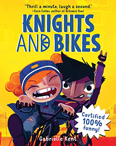 Knights and Bikes: Quest of the Spit Sisters: 1 (Knights and Bikes, 1)