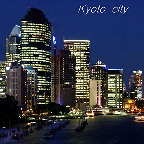 Kyoto City [Explicit]