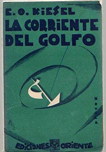 La corriente del golfo (Golf-stream). Traducción de Gustav Adler y Miguel Pér...