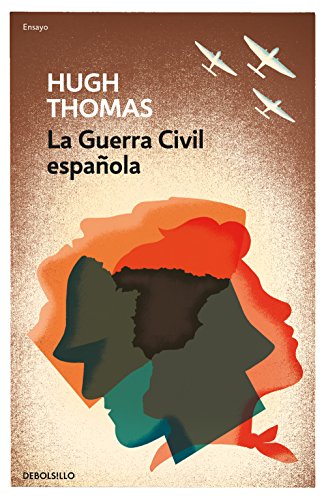 La guerra civil española (ENSAYO-HISTORIA)