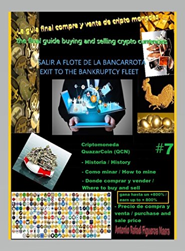 La guia final compra y venta de criptomonedas #7 Ganar hasta un +800% 100$USD = 800$USD con QuazarCoin (QCN): The final guide purchase and sale of cryptocurrencies # 7 Earn up to + 800% 100$USD=800$