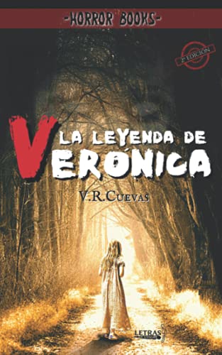 La leyenda de Verónica: Relatos de Terror