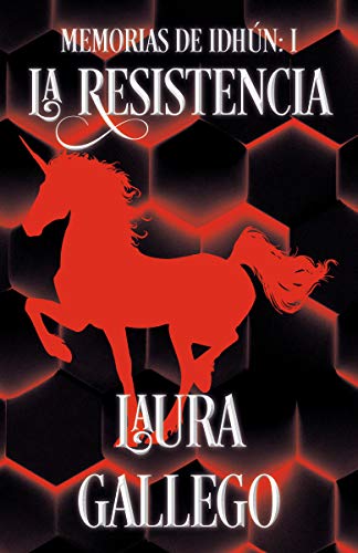 La resistencia/ The Resistance: Libro I (Memorias de Idhun/ Memories of Idhun)