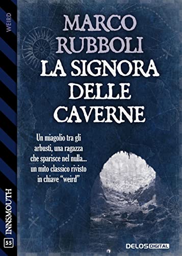 La signora delle caverne (Italian Edition)