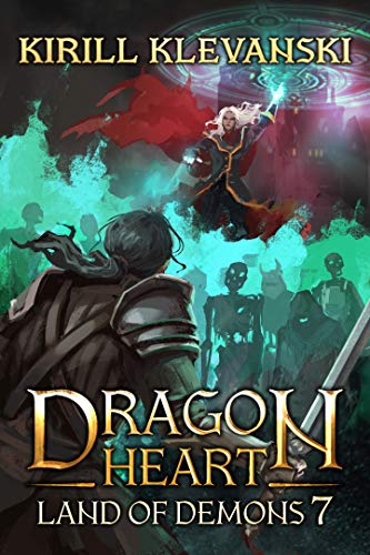 Land of Demons. Dragon Heart (A LitRPG Wuxia) series: Book 7 (English Edition)