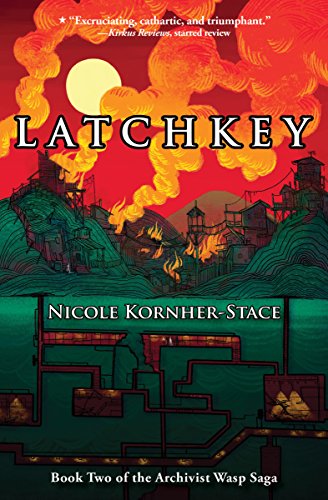 Latchkey: Book Two of the Archivist Wasp Saga (English Edition)