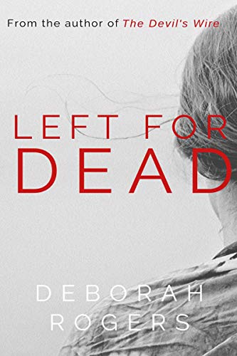 Left for Dead: A gripping binge-worthy psychological thriller series (Amelia Kellaway Book 1) (English Edition)