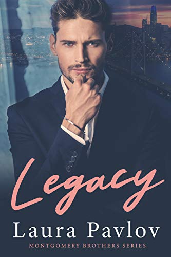 Legacy (Montgomery Brothers Series ~ Book 1) (English Edition)