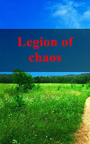 Legion of chaos (Luxembourgish Edition)