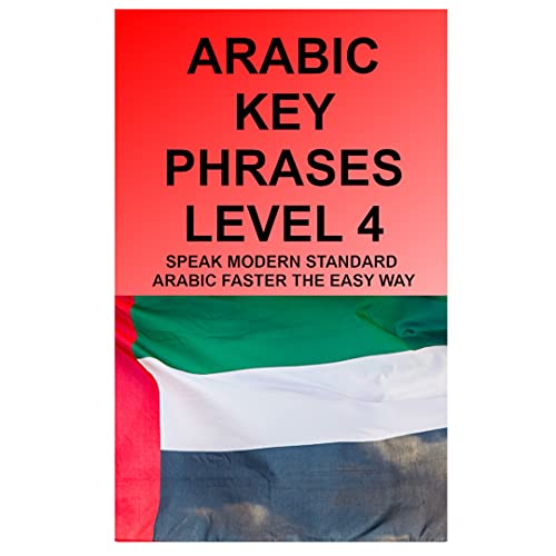 Level 4 Arabic Key Phrases (English Edition)