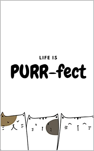 Life is PURR-fect (English Edition)