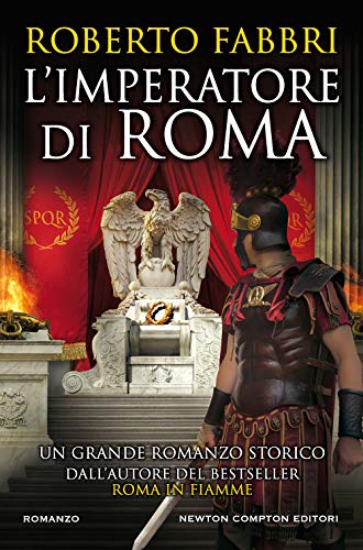 L'imperatore di Roma (Nuova narrativa Newton)