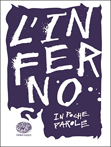 L'inferno da Dante Alighieri (In poche parole)