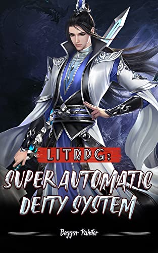 LitRPG: Super Automatic Deity System: Leveling System Bigger Rivals Can Make You Stronger Book 2 (English Edition)