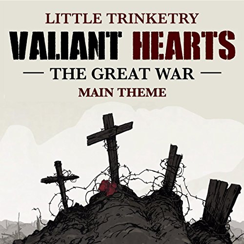 Little Trinketry ( From "Valiant Hearts: The Great War")