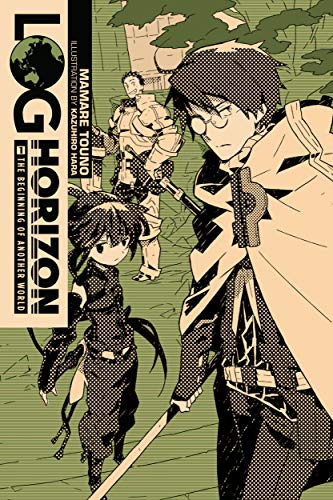 Log Horizon, Vol. 1 (light novel): The Beginning of Another World (English Edition)