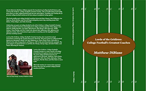 Lords of the Gridiron: College Football's Greatest Coaches (English Edition)