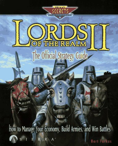 Lords of the Realm II (Secrets of the Games Series)