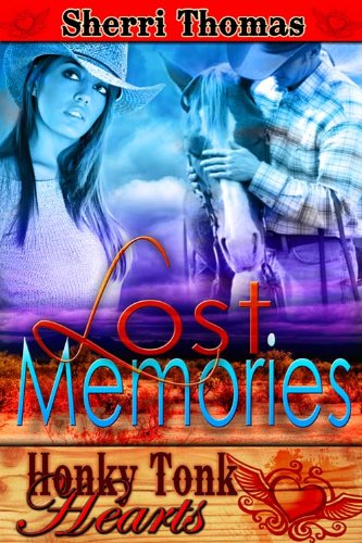 Lost Memories (Honky Tonk Hearts) (English Edition)